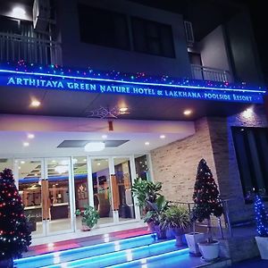 Arthitaya Green Nature Hotel & Lakkhana Poolside Resort